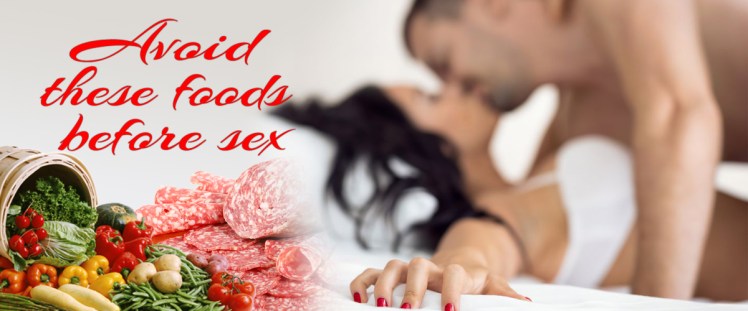 foods to avoid before sex, avoid these foods before sex, llvclub, sexy blogs, lifestyle blogs