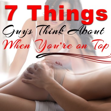 things guys think when you are on top, llvclub, swingers blogs, lifestyle blogs, travel blogs