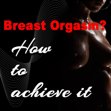 breast orgasms, swingers blogs, nipple orgasm, sexy blogs, lifestyle travel blogs